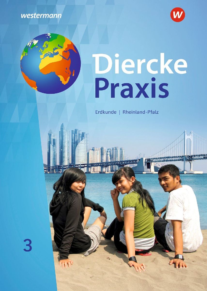 Diercke Praxis 3. Schulbuch. SI. Rheinland-Pfalz.