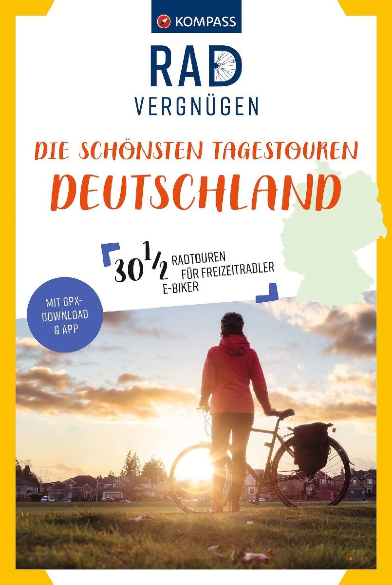 KOMPASS Radvergnügen Die schönsten Tagestouren Deutschland