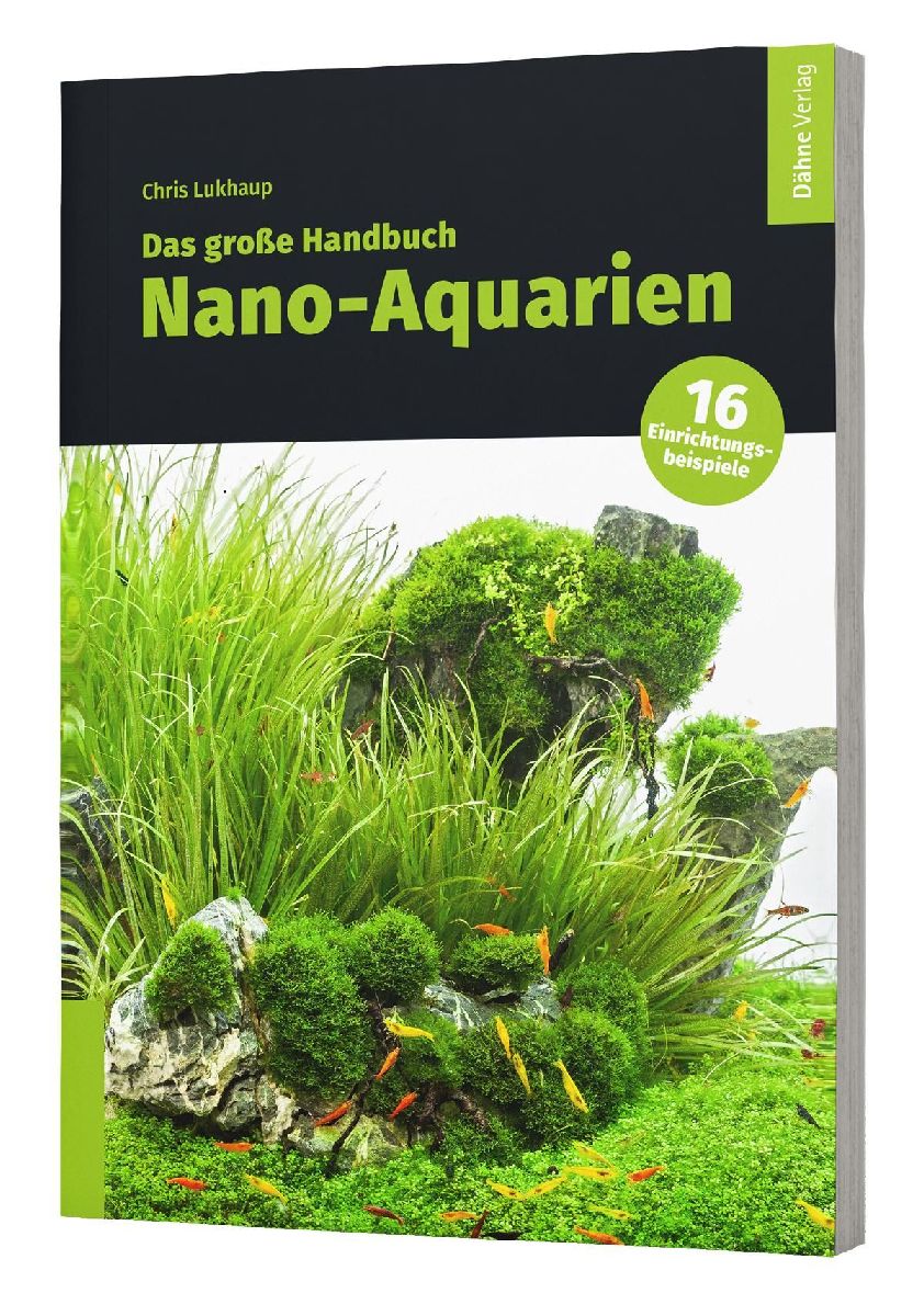Das große Handbuch Nano-Aquarien