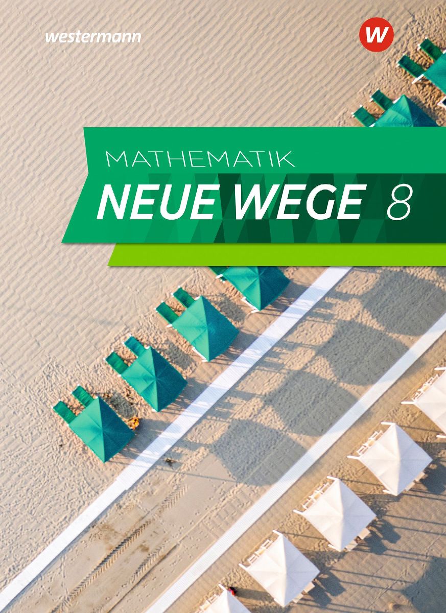 Mathematik Neue Wege SI 8. Schulbuch. G9. Nordrhein-Westfalen und Schleswig-Holstein