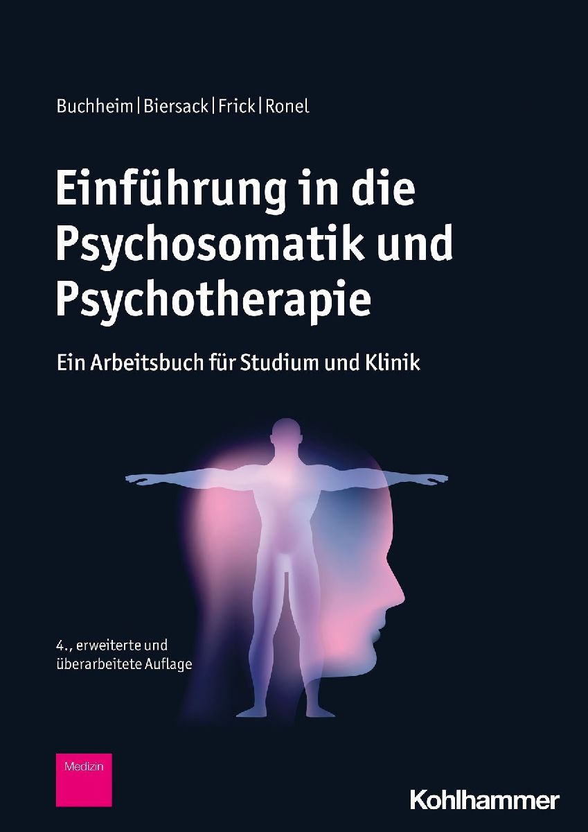 Einführung in die Psychosomatik und Psychotherapie