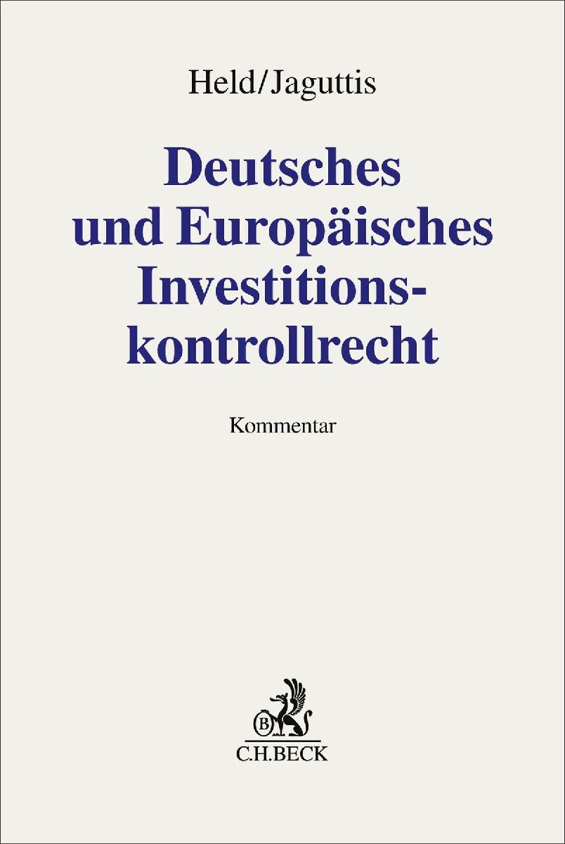 Deutsches und Europäisches Investitionskontrollrecht