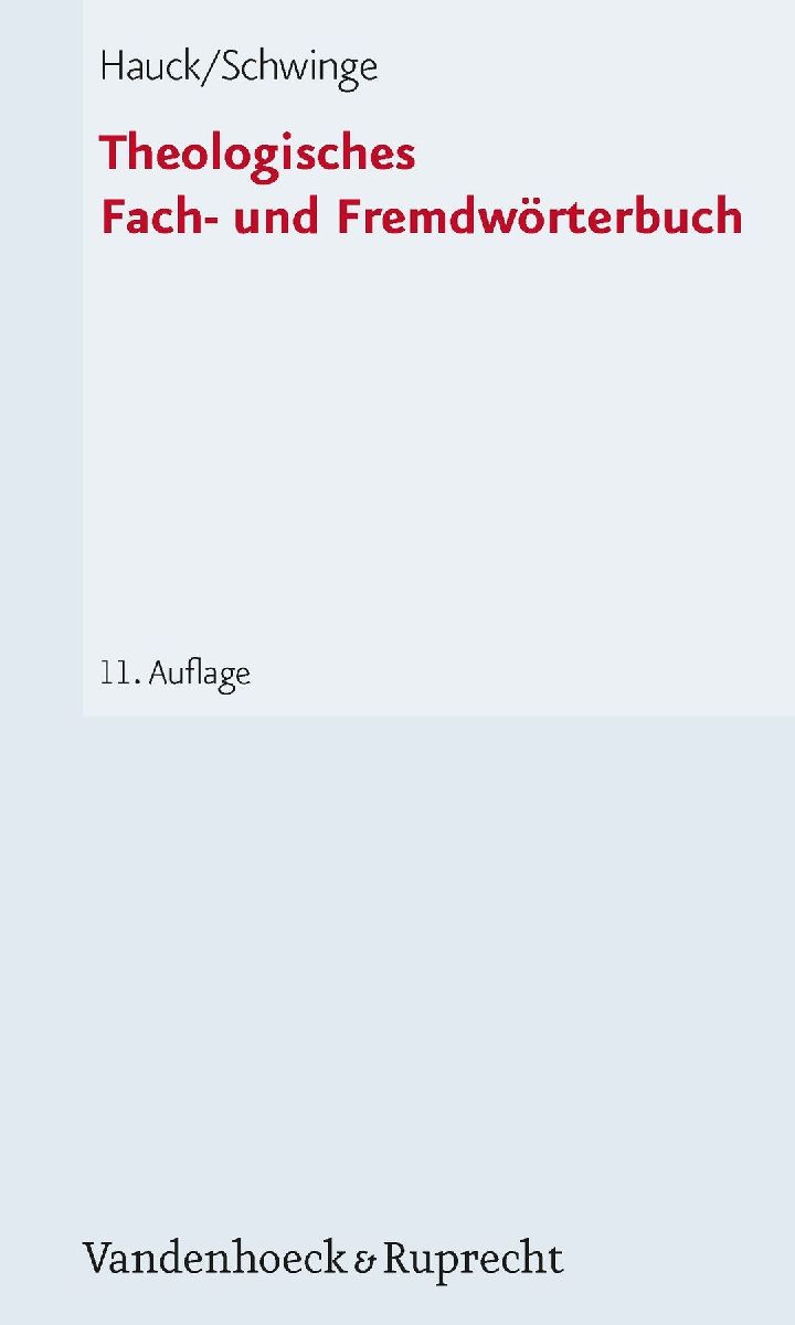 Theologisches Fach- und Fremdwörterbuch