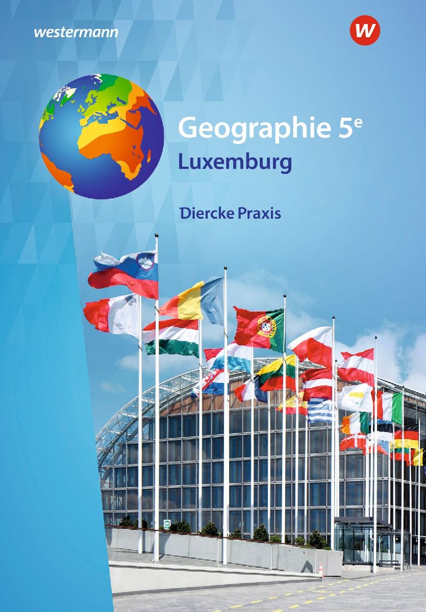 Geographie 5e. Schulbuch. Für Luxemburg