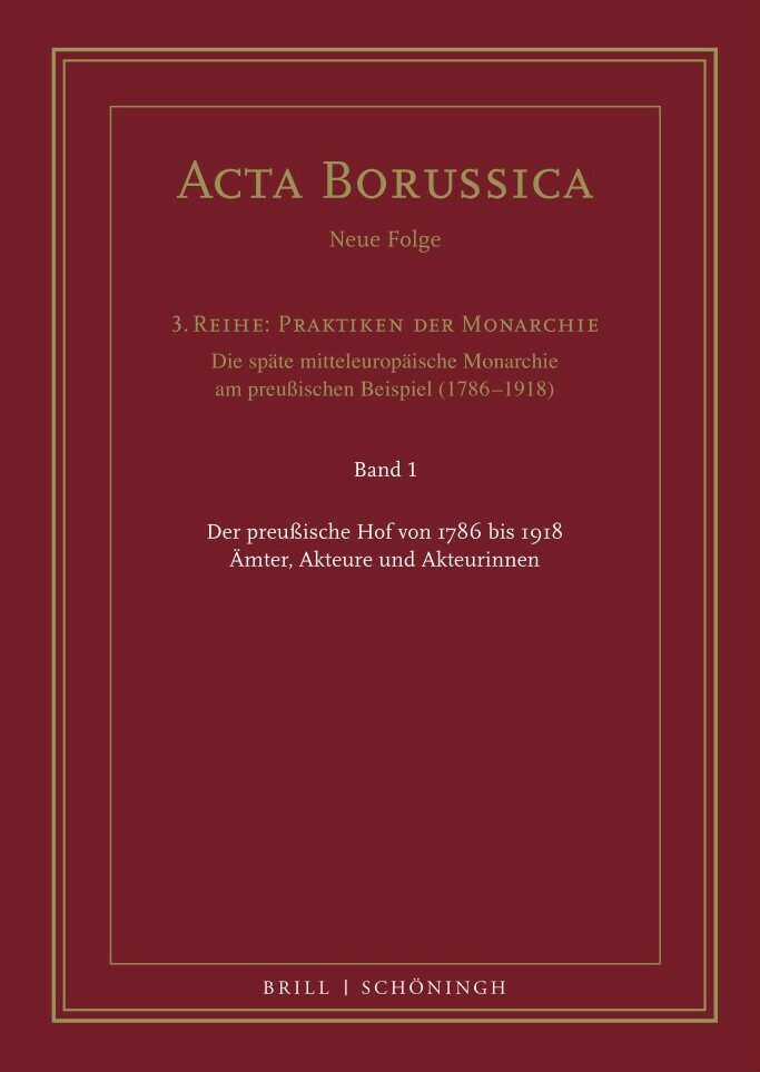 Der preußische Hof von 1786 bis 1918