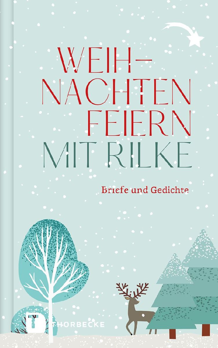 Weihnachten feiern mit Rilke