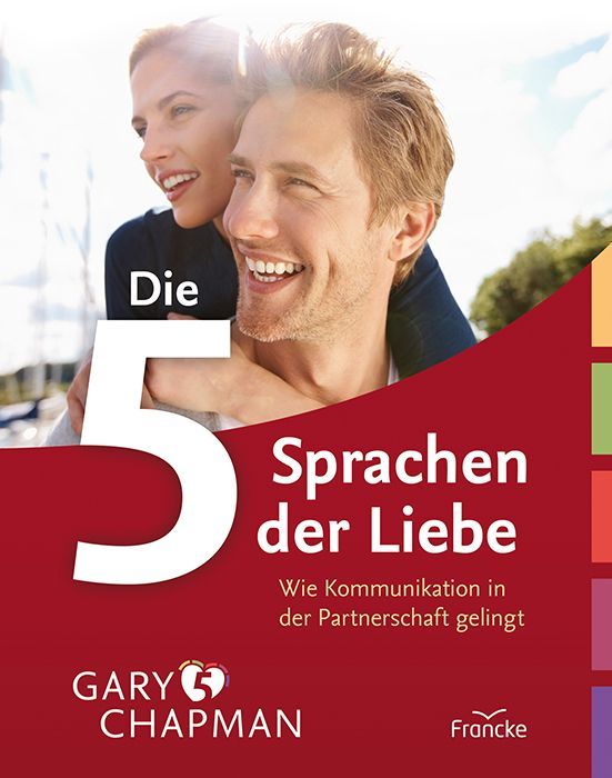 Die 5 Sprachen der Liebe - Illustrierte Ausgabe