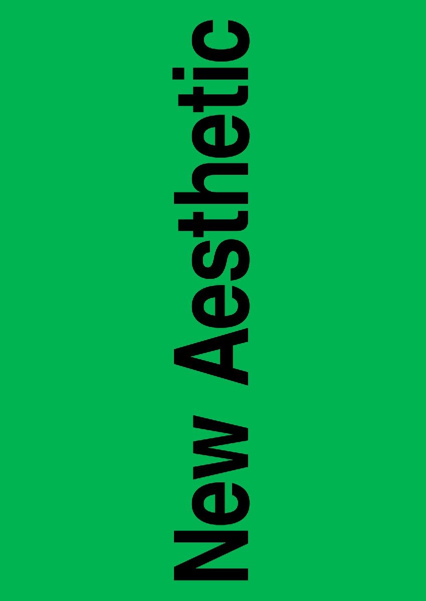 New Aesthetic 2