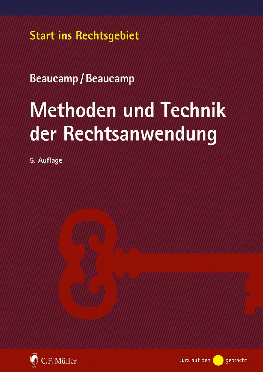 Methoden und Technik der Rechtsanwendung