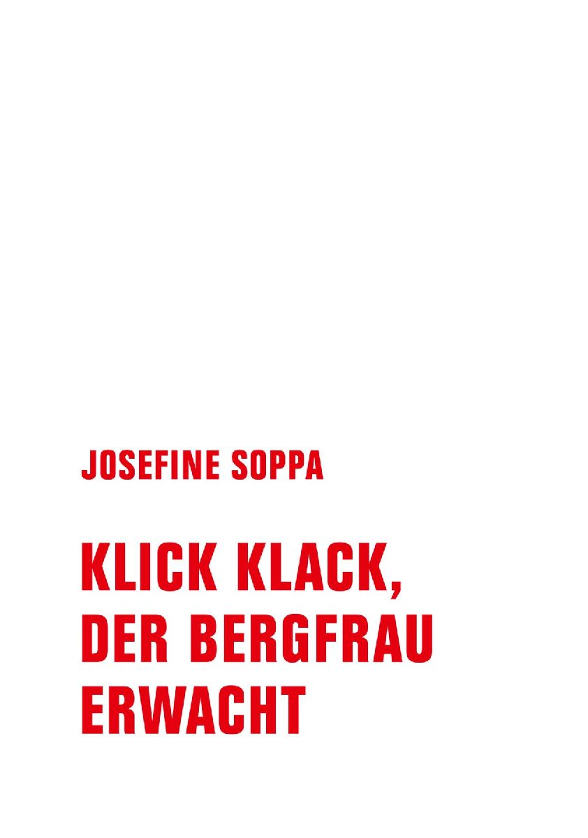 Klick, Klack, der Bergfrau erwacht