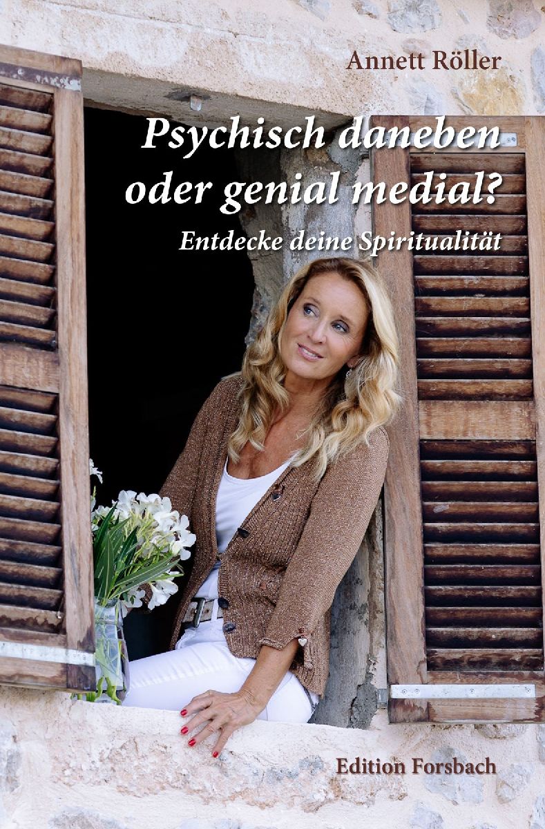 Psychisch daneben oder genial medial?