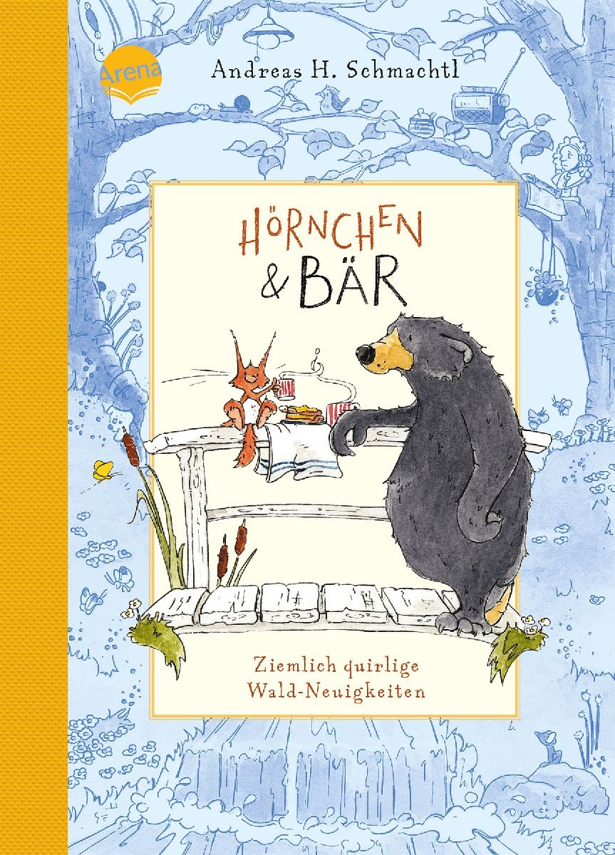 Hörnchen & Bär (2). Ziemlich quirlige Wald-Neuigkeiten