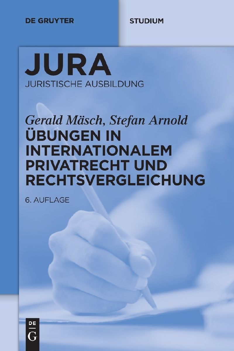 Übungen in Internationalem Privatrecht und Rechtsvergleichung