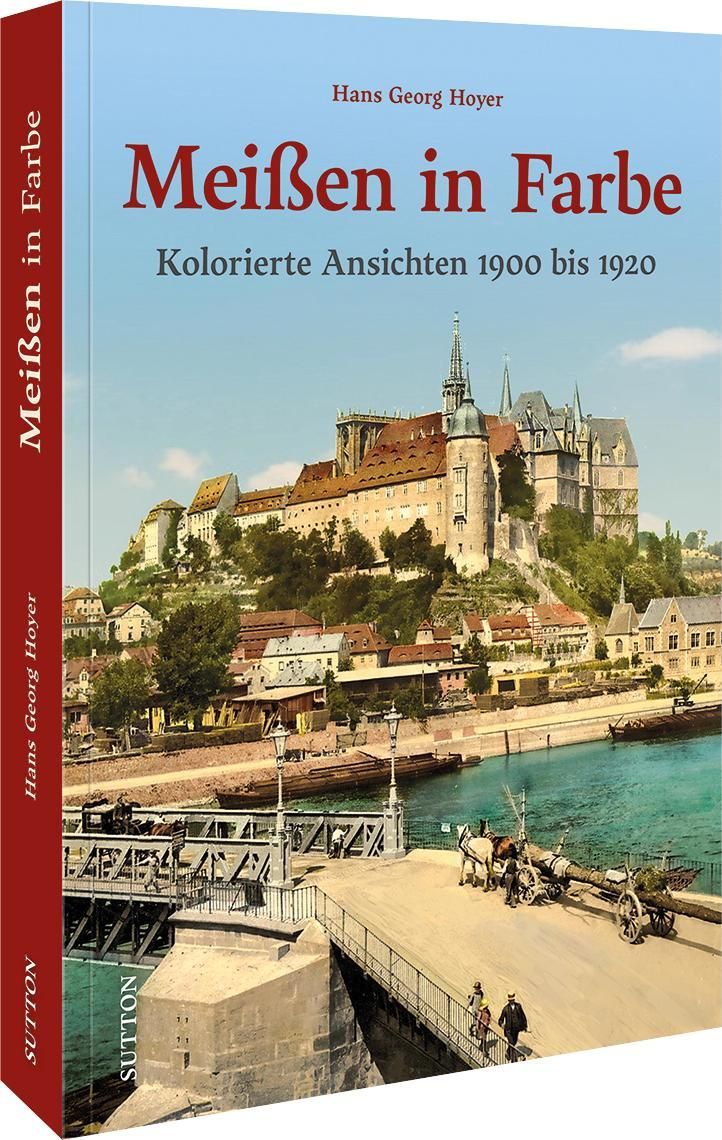 Meißen in Farbe