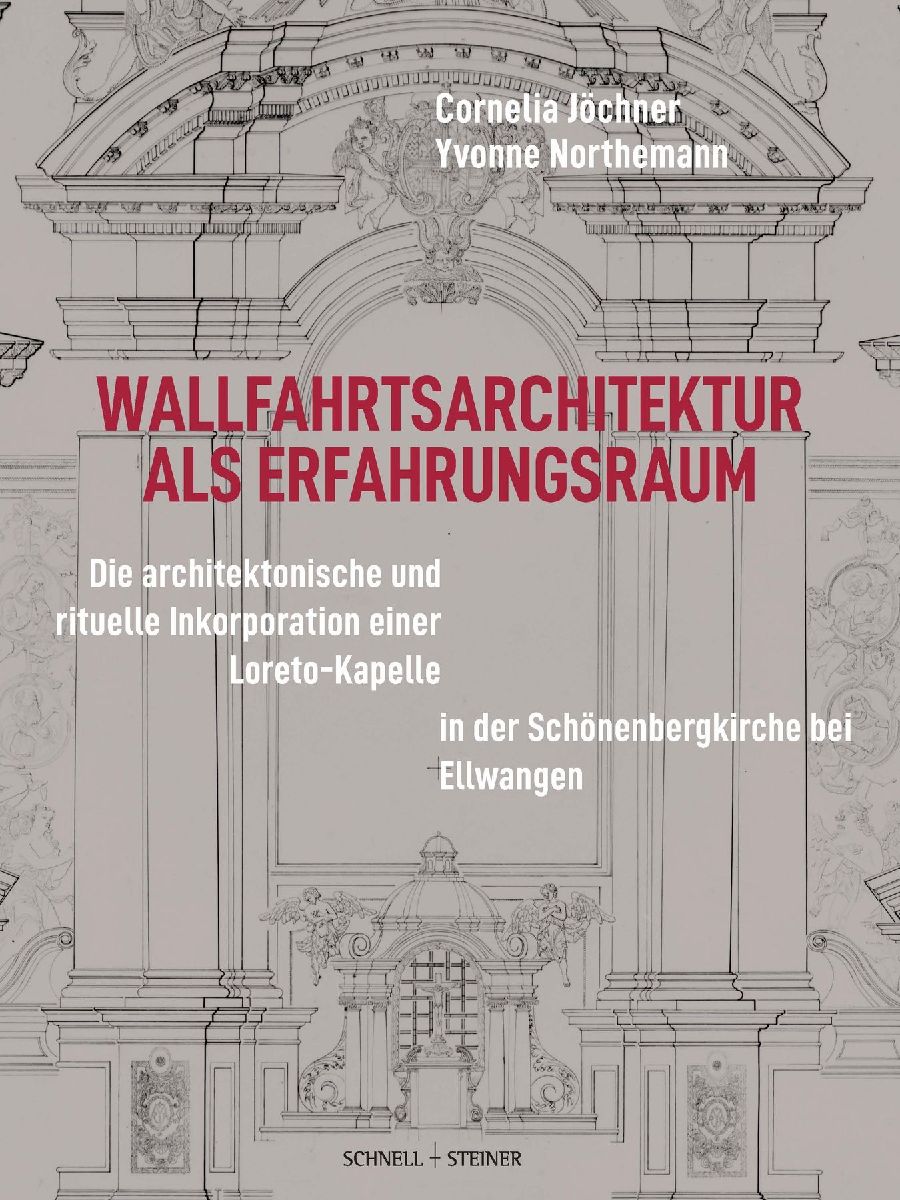 Wallfahrtsarchitektur als Erfahrungsraum