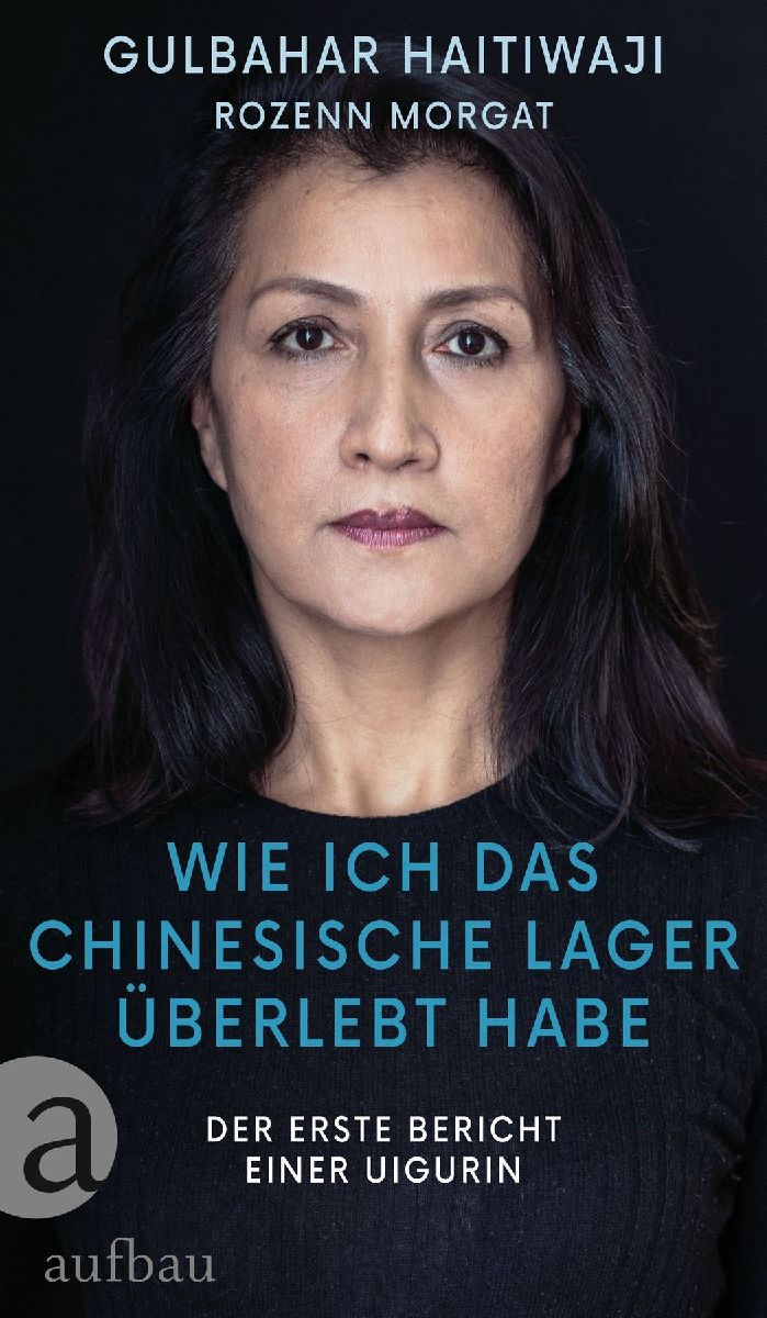 Wie ich das chinesische Lager überlebt habe