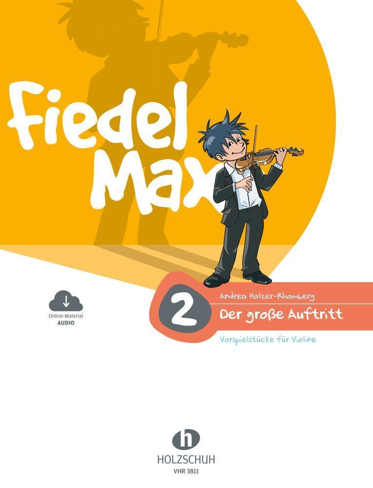 Fiedel-Max - Der große Auftritt, Band 2