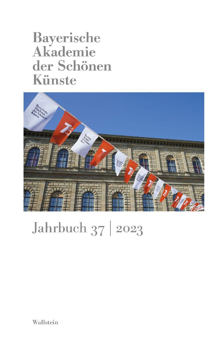 Bayerische Akademie der Schönen Künste Jahrbuch 37/2023