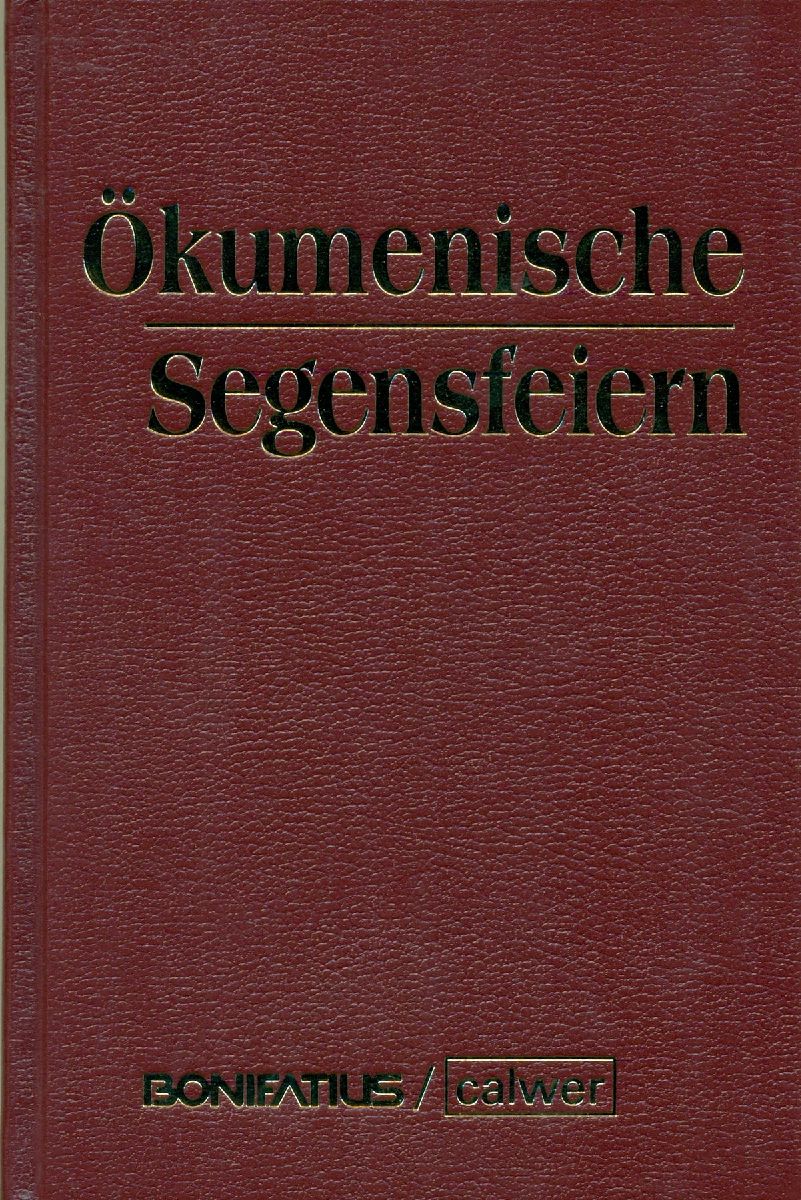Ökumenische Segensfeiern