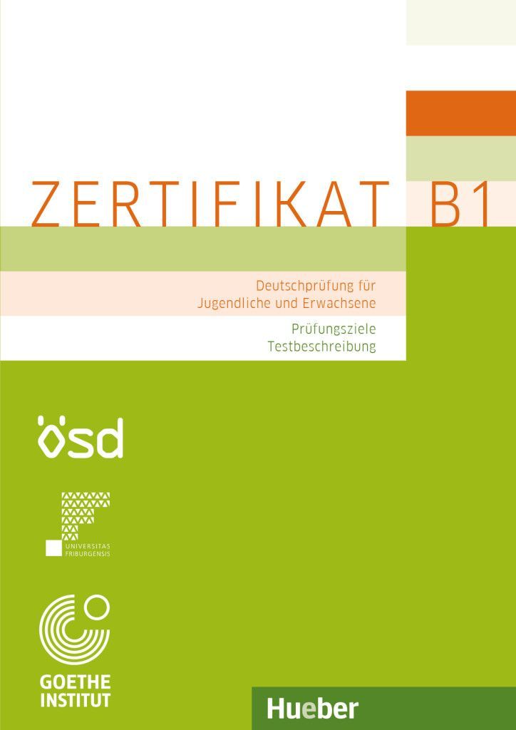 Zertifikat B1. Prüfungsziele, Testbeschreibung