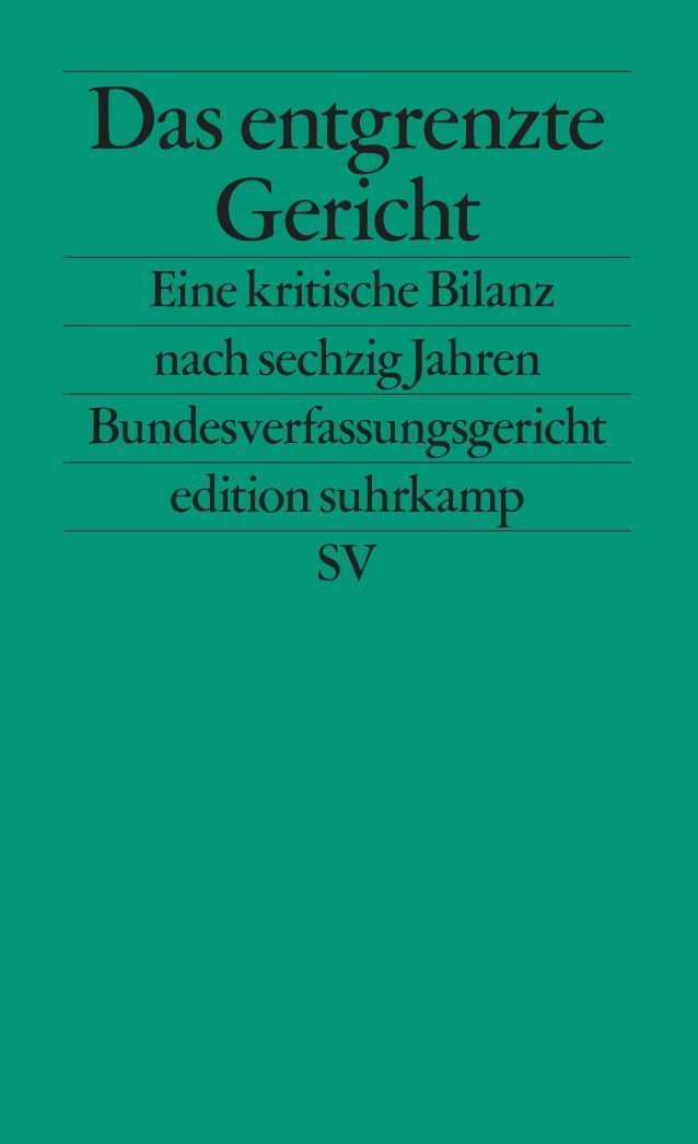Das entgrenzte Gericht
