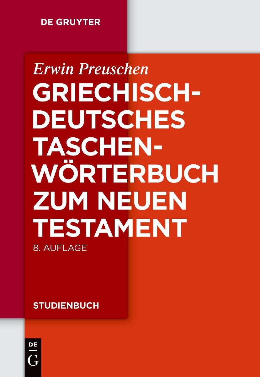 Griechisch - deutsches Taschenwörterbuch zum Neuen Testament