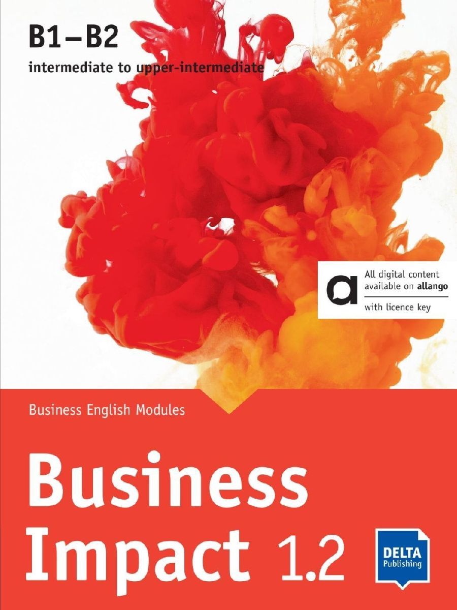 Business Impact 1.2 B1-B2 - Hybrid Edition allango