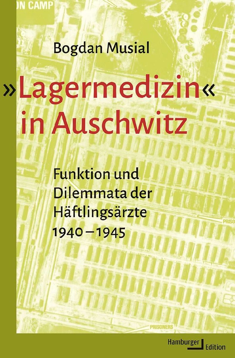 'Lagermedizin' in Auschwitz
