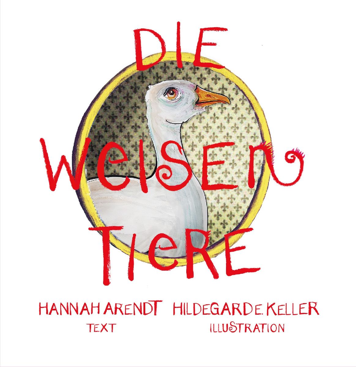 Die weisen Tiere