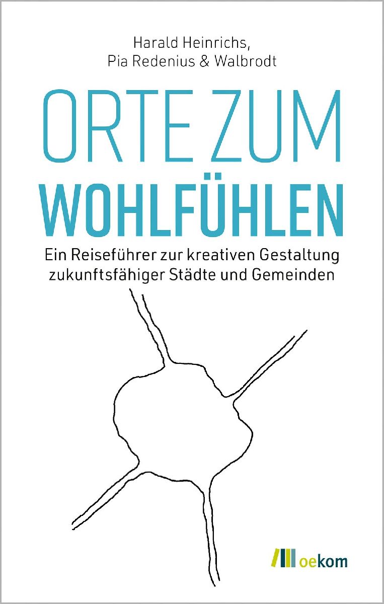 Orte zum Wohlfühlen