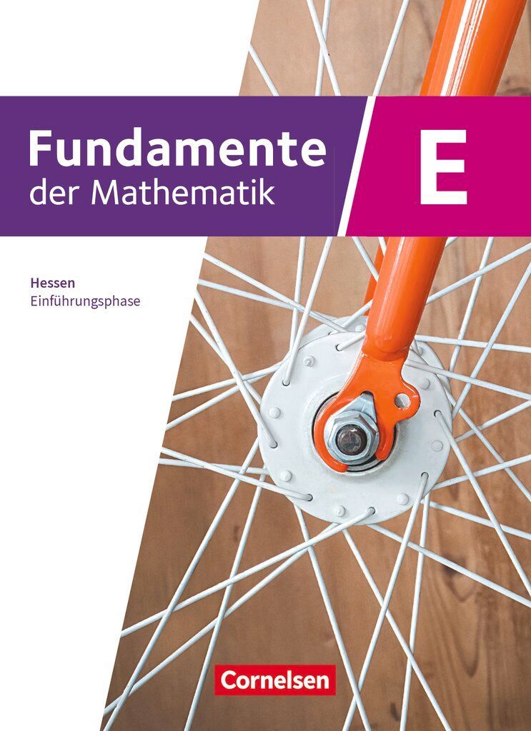 Fundamente der Mathematik 11. Schuljahr/Einführungsphase - Hessen ab 2025 - Schulbuch
