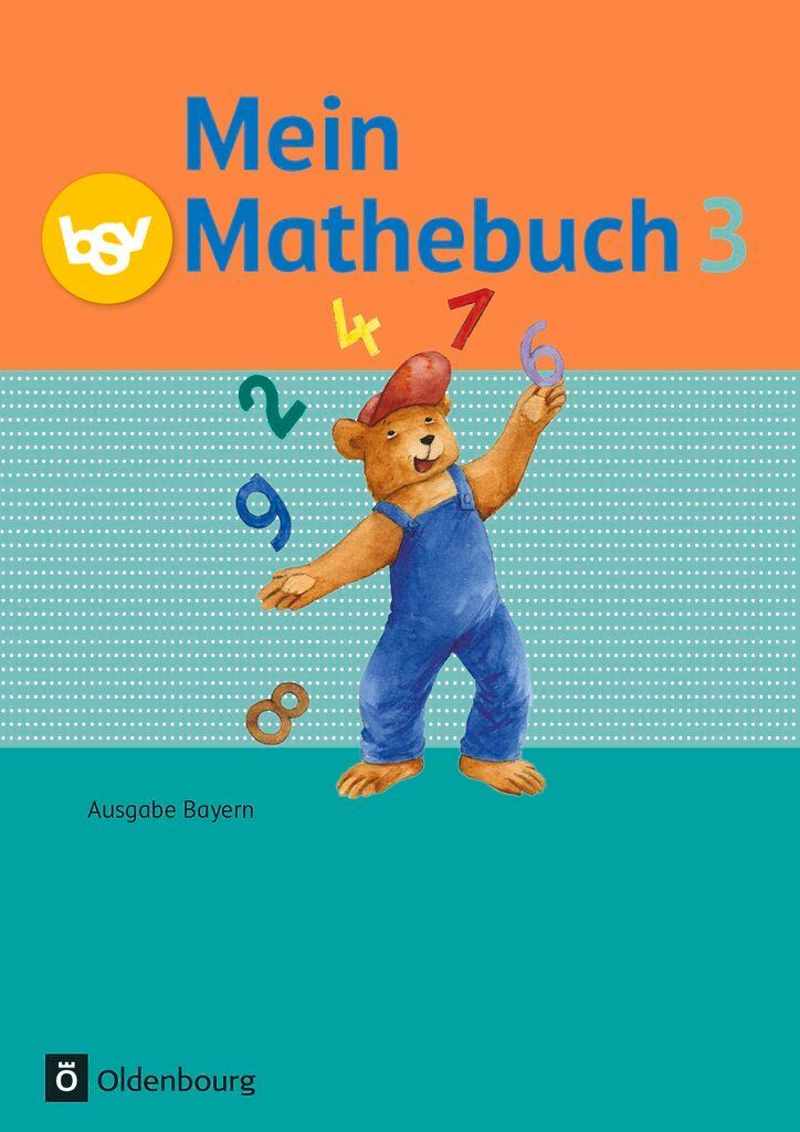 Mein Mathebuch Ausgabe B 3. Jahrgangsstufe. Schülerbuch mit Kartonbeilagen Bayern