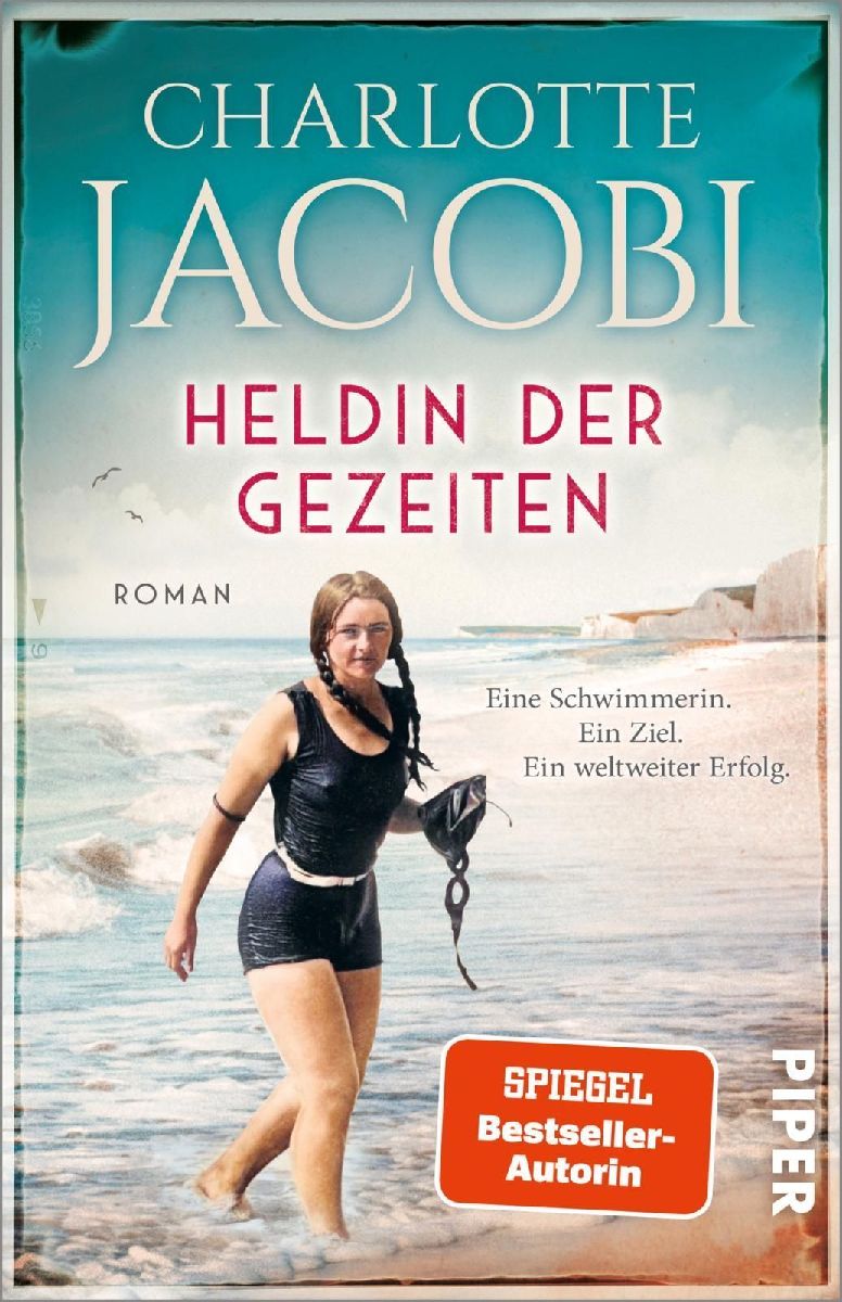 Heldin der Gezeiten - Eine Schwimmerin. Ein Ziel. Ein weltweiter Erfolg.