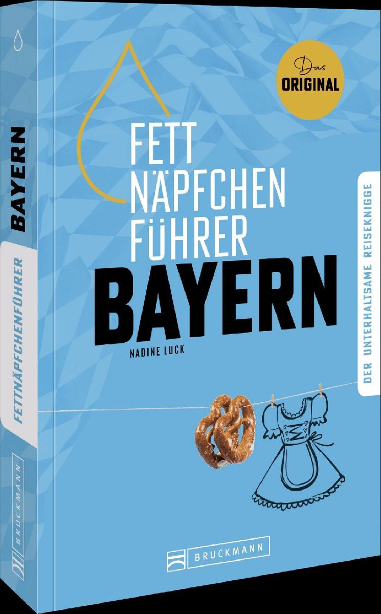 Fettnäpfchenführer Bayern