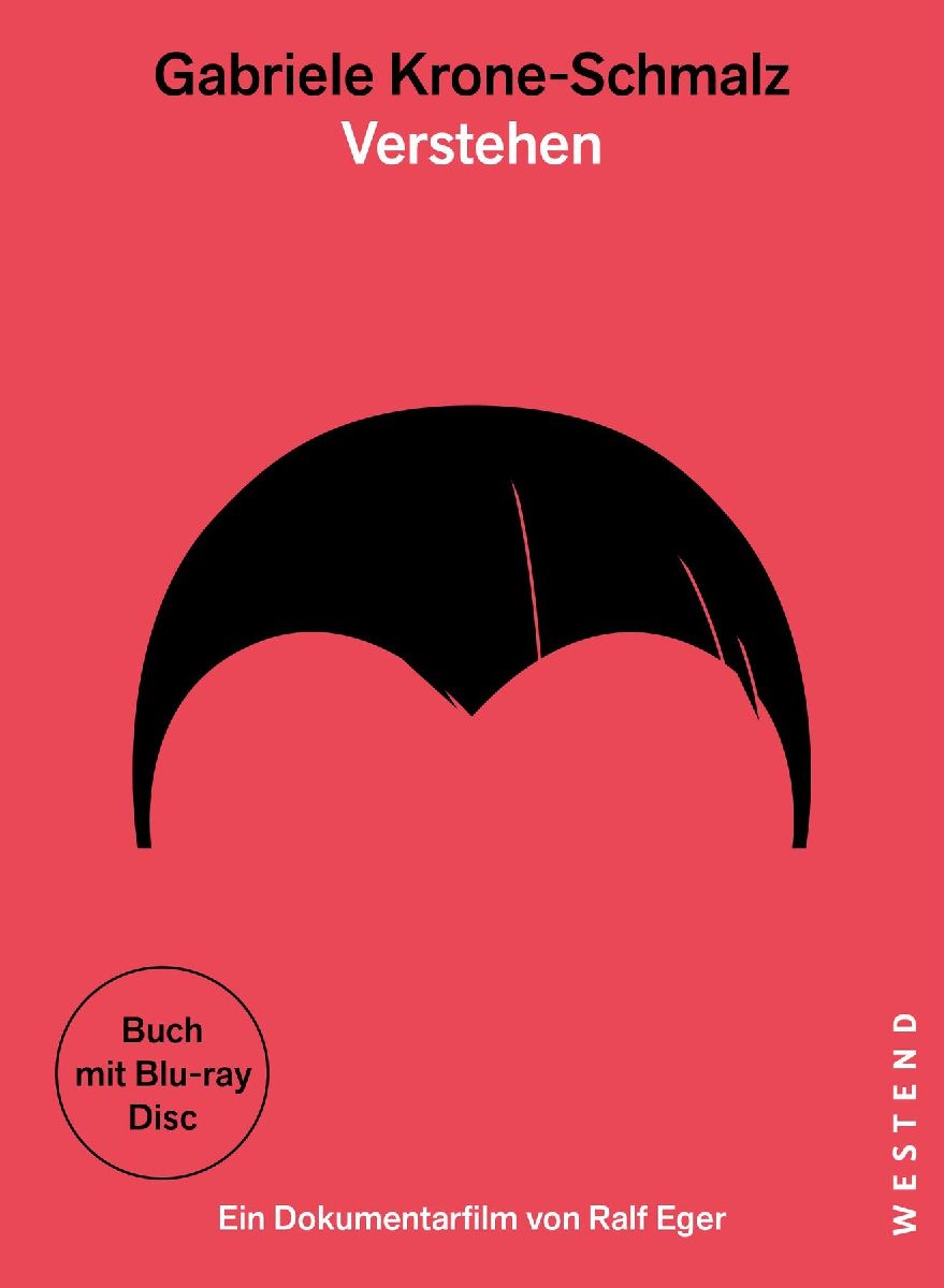 Gabriele Krone-Schmalz - Verstehen. Mit Blu-ray