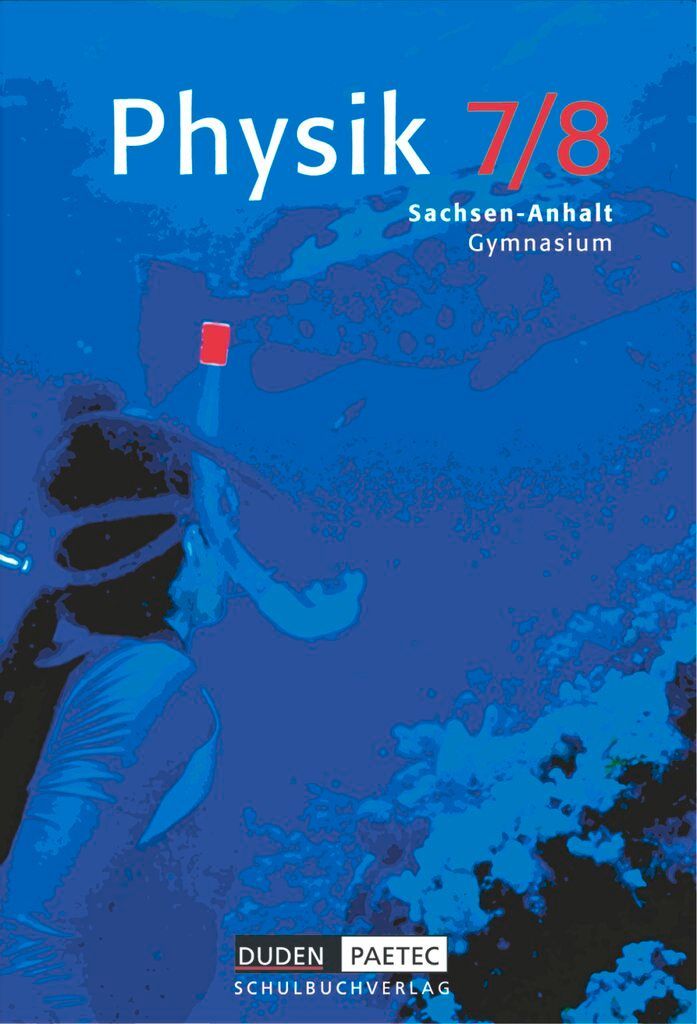 Physik 7/8. Lehrbuch. Sachsen-Anhalt