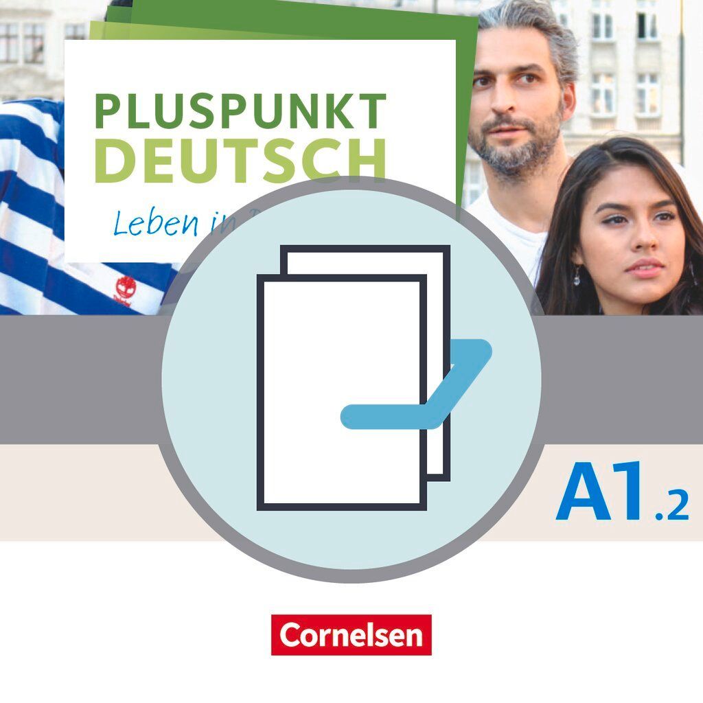 Pluspunkt Deutsch A1: Teilband 2 - Allgemeine Ausgabe - Arbeitsbuch und Kursbuch