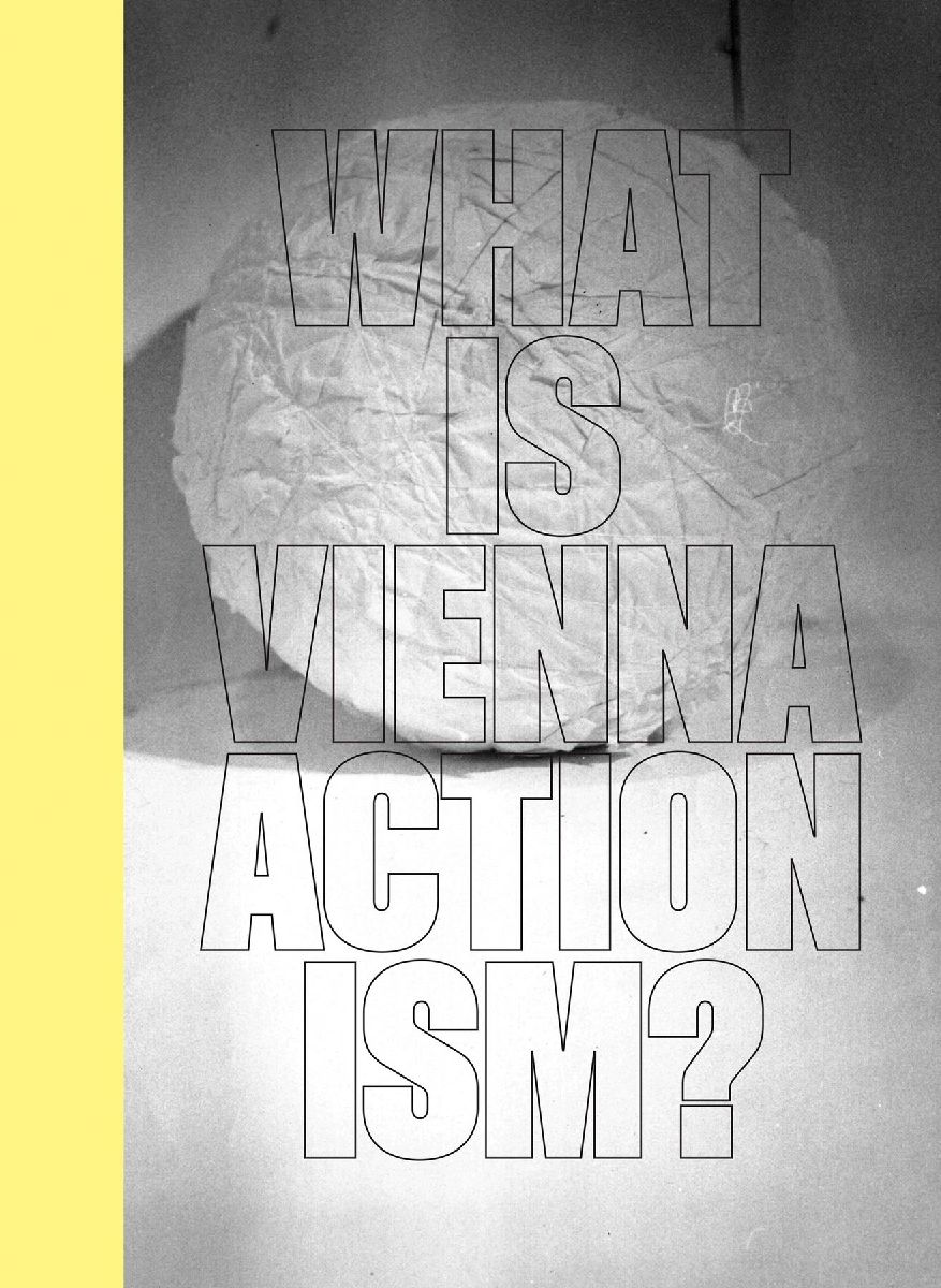 What is Vienna Actionism?