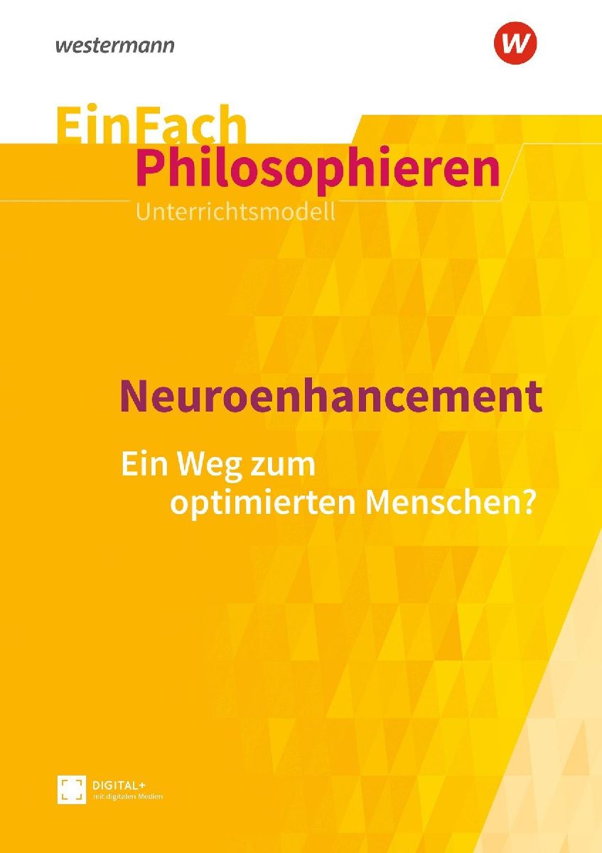 Neuroenhancement. EinFach Philosophieren