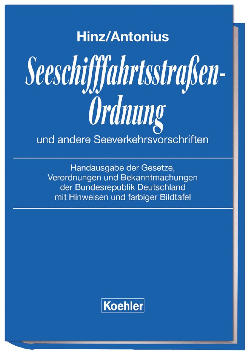 Seeschifffahrtsstraßen-Ordnung und andere Seeverkehrsvorschriften