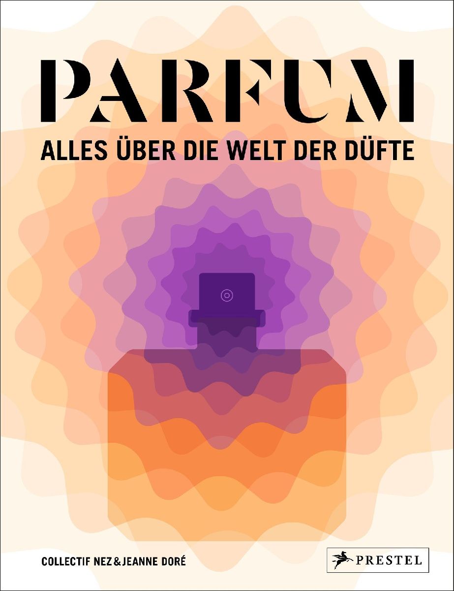 PARFUM: Alles über die Welt der Düfte