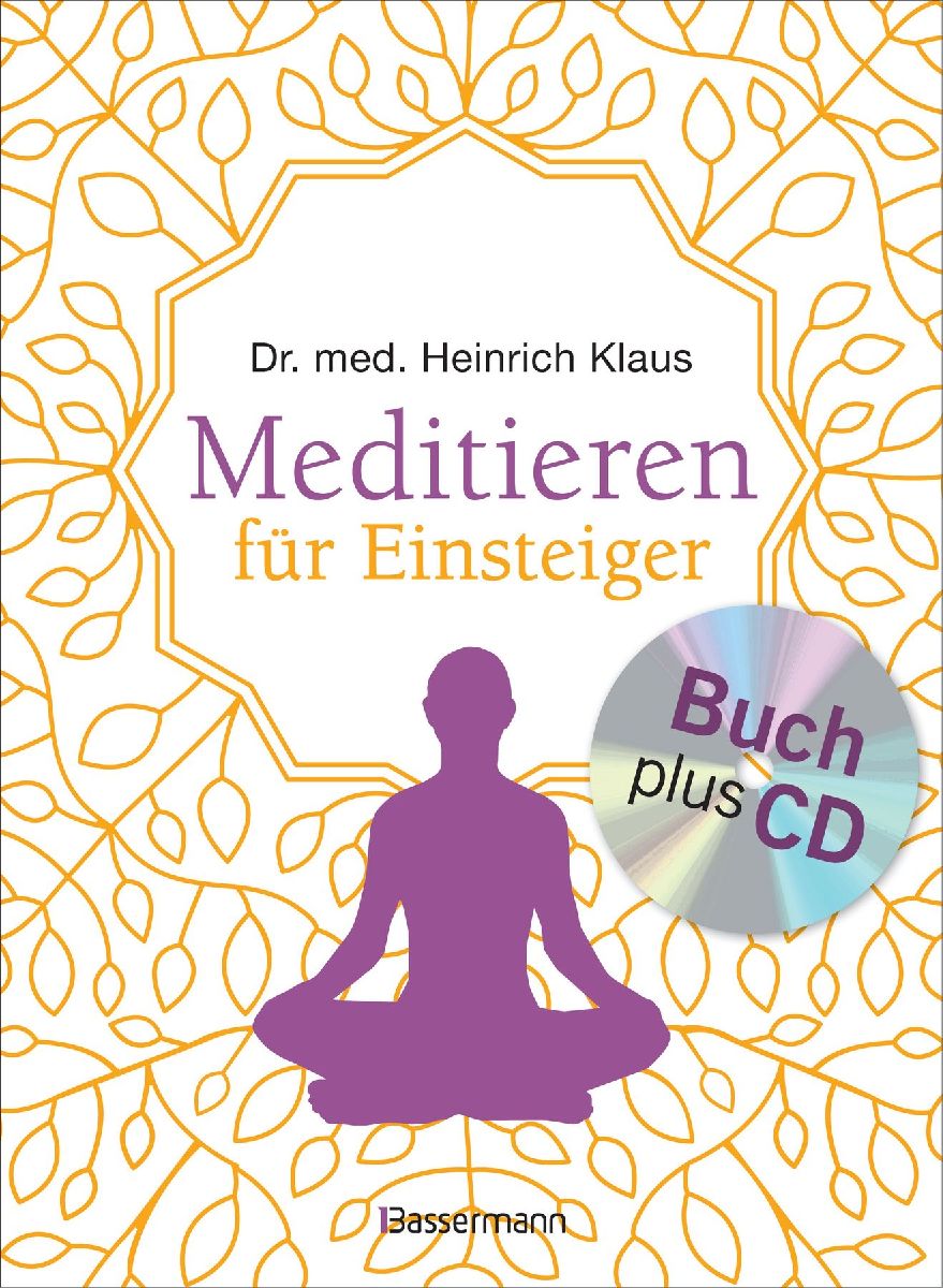 Meditieren für Einsteiger + Meditations-CD