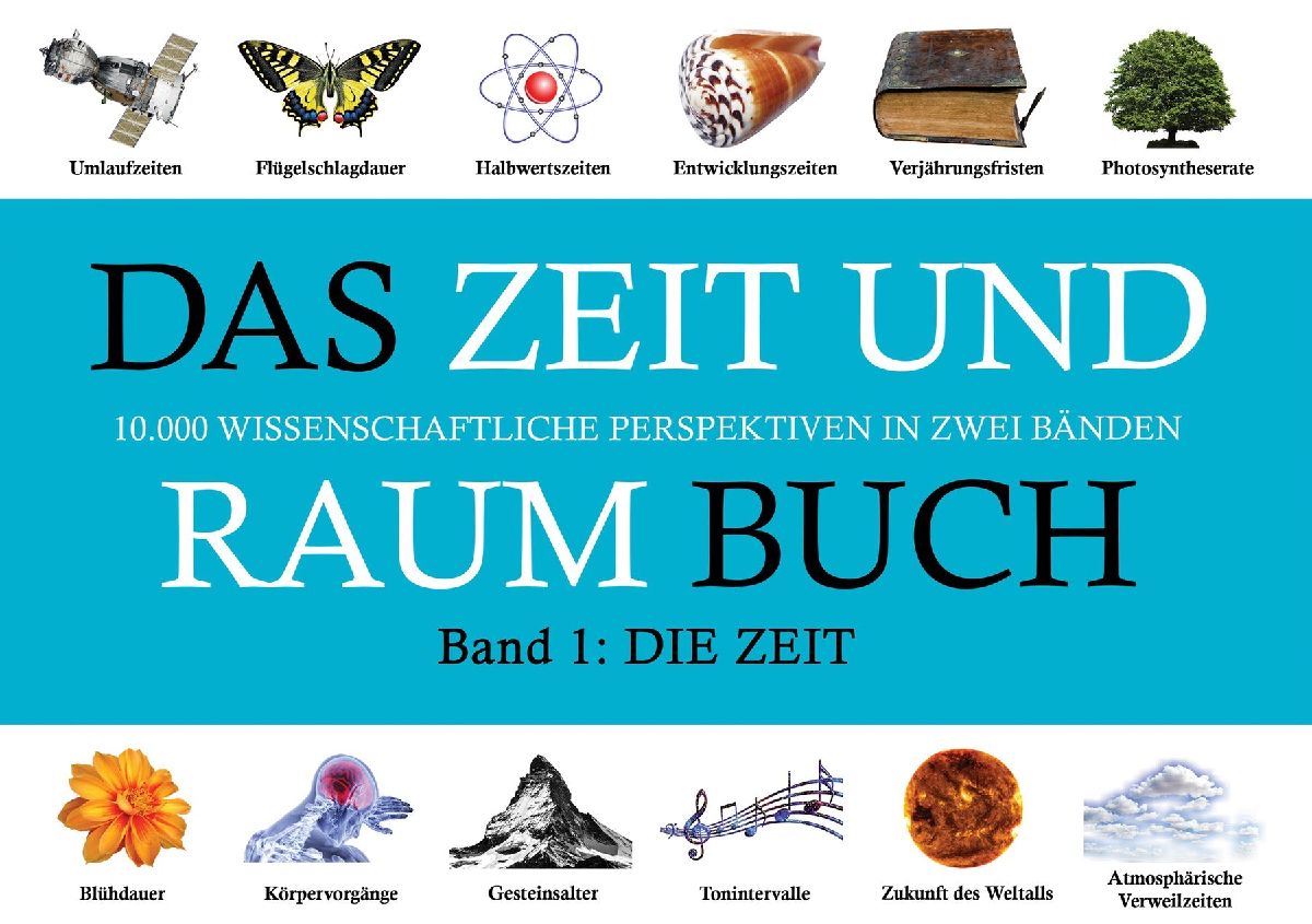 DAS ZEIT UND RAUM BUCH - Band 1: DIE ZEIT