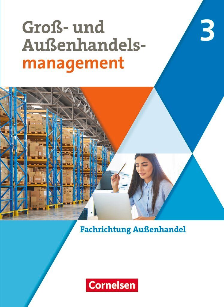 Kaufleute im Groß- und Außenhandelsmanagement - Fachrichtung Außenhandel - Fachkunde - Ausgabe 2020 - Band 3