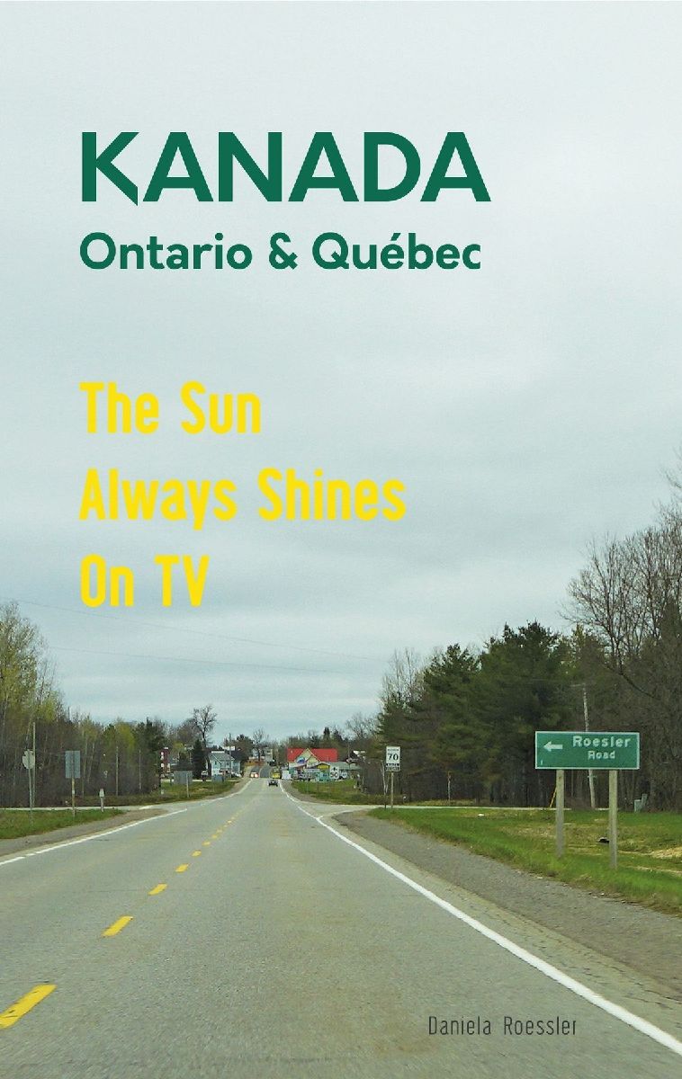 Das etwas andere Reisebuch Kanada Ost - Ontario & Québec: Reiseführer und Road-Trip mit echten Fotos, Erfahrungen und Tipps.