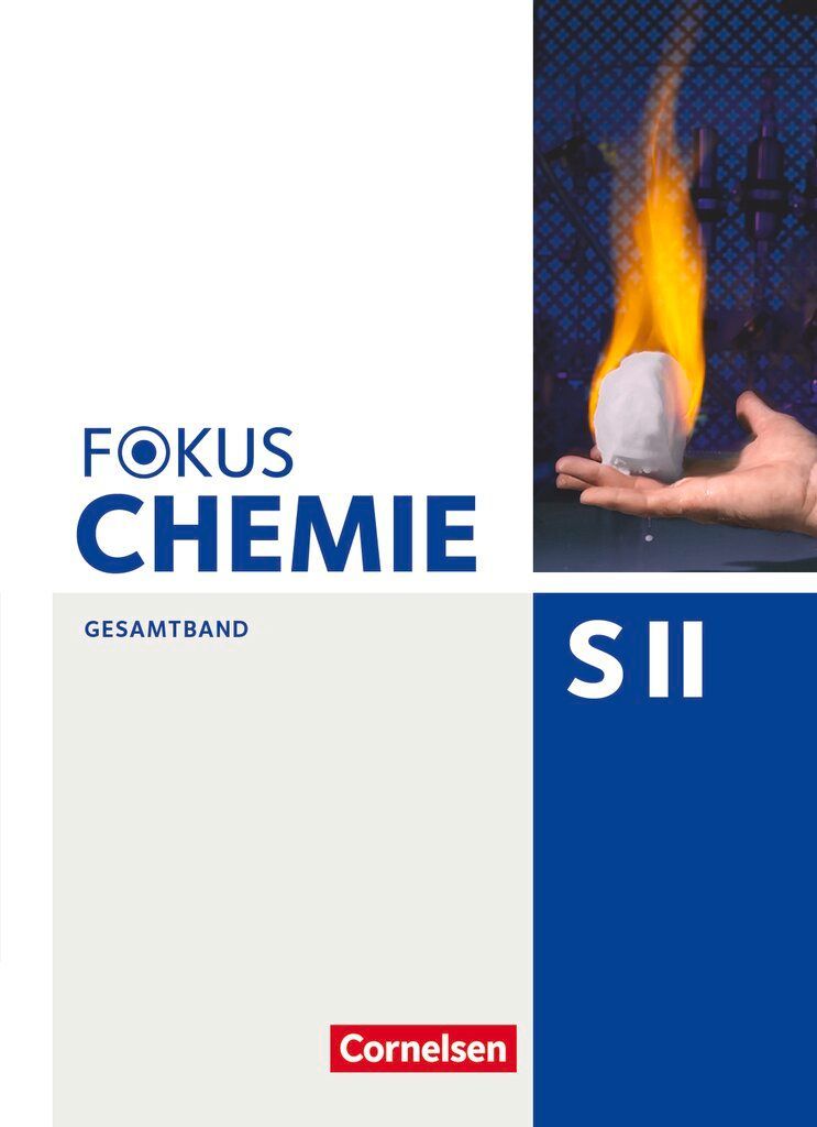 Fokus Chemie - Sekundarstufe II Gesamtband - Allgemeine Ausgabe - Schülerbuch