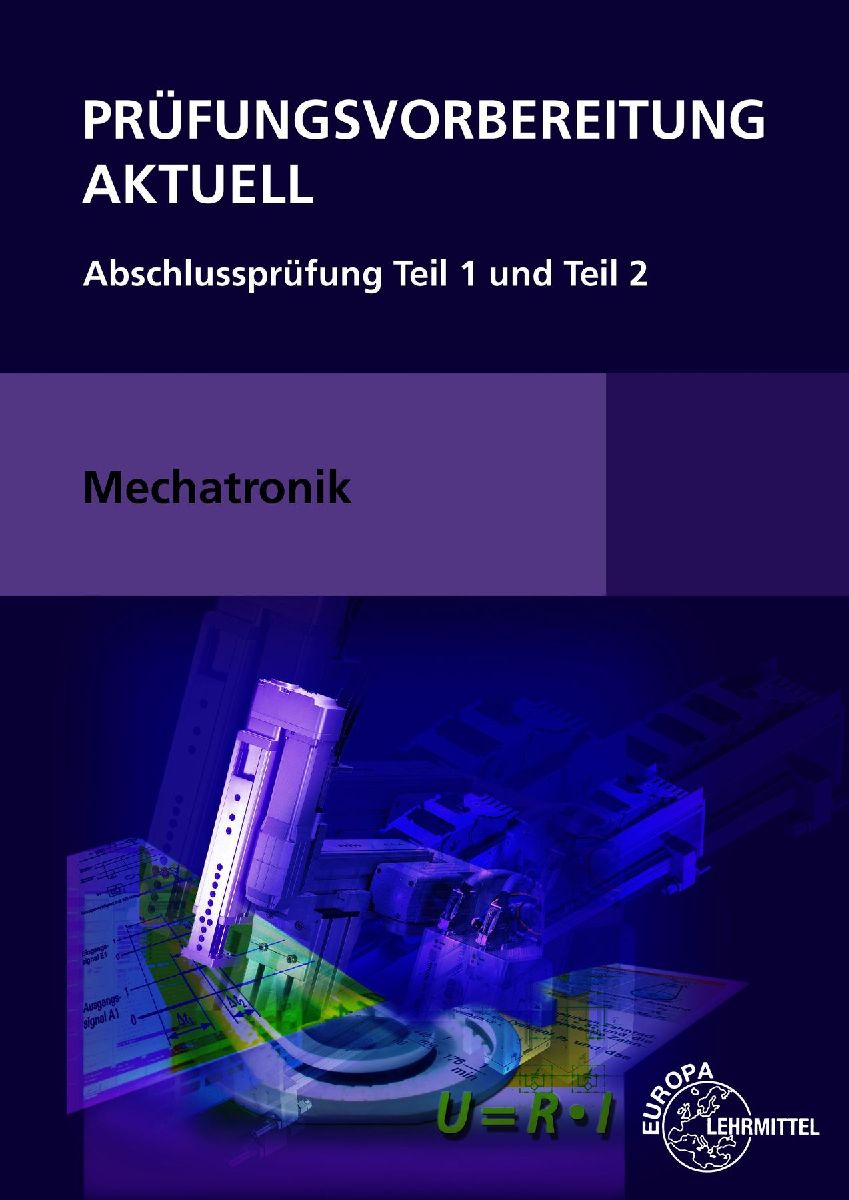 Prüfungsvorbereitung aktuell Mechatronik