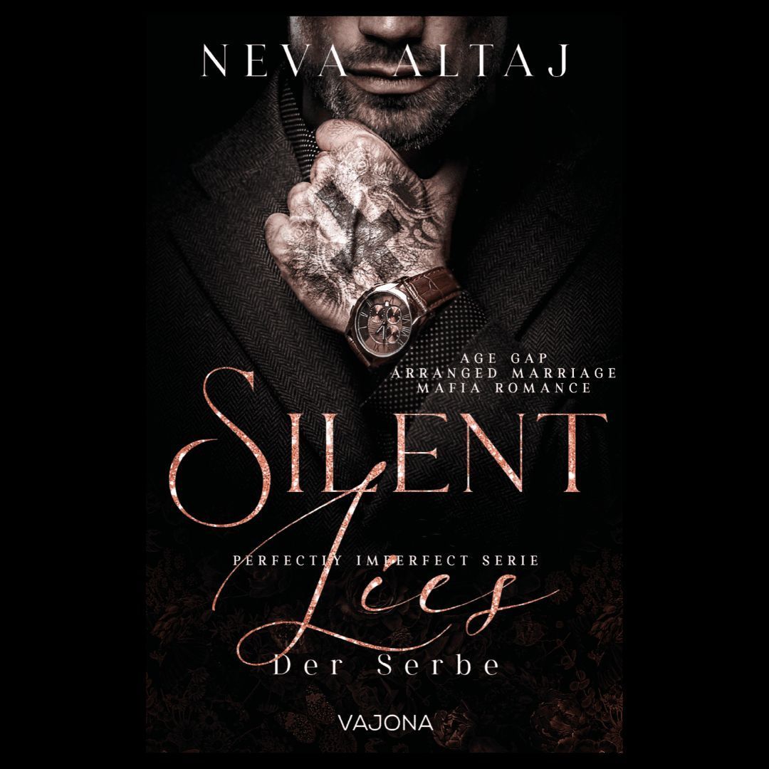 Silent Lies - Der Serbe (Perfectly Imperfect Serie 8)