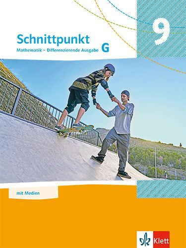 Schnittpunkt Mathematik 9G. Schulbuch mit Medien Klasse 9 (Grundkurs). Differenzierende Ausgabe