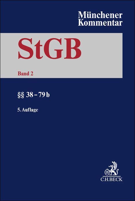 Münchener Kommentar zum Strafgesetzbuch Bd. 2: §§ 38-79b